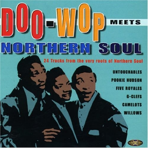 Doo Wop Meets Northern Soul CD (Goldmine Soul Supply)