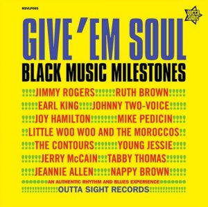 Give Em Soul Volume 2 - Black Music Milestones LP Vinyl (Outta Sight)