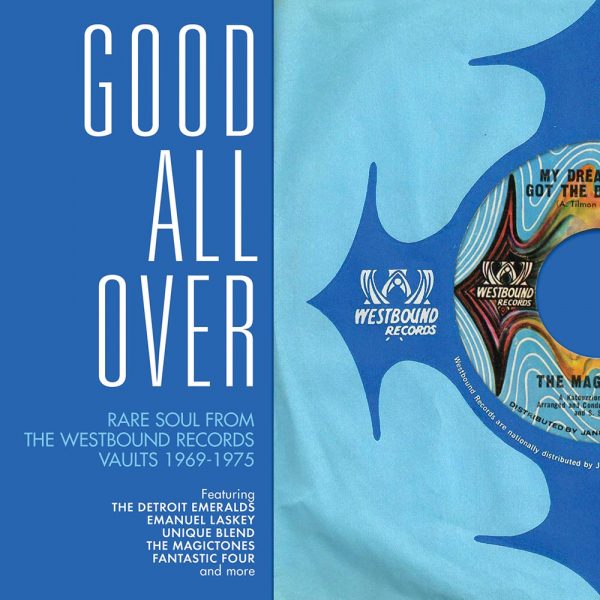 Good All Over - Rare Soul From The Westbound Records Vaults 1969-75 CD (Westbound)