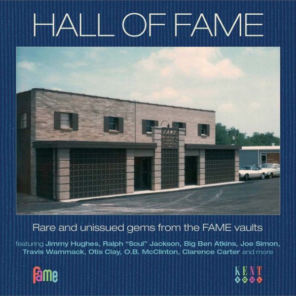 Hall Of Fame Volume 1 Rare And Unissued Gems From The Fame Vaults CD (Kent)