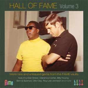 Hall Of Fame Volume 3 More Rare And Unissued Gems From The Fame Vault CD (Kent)