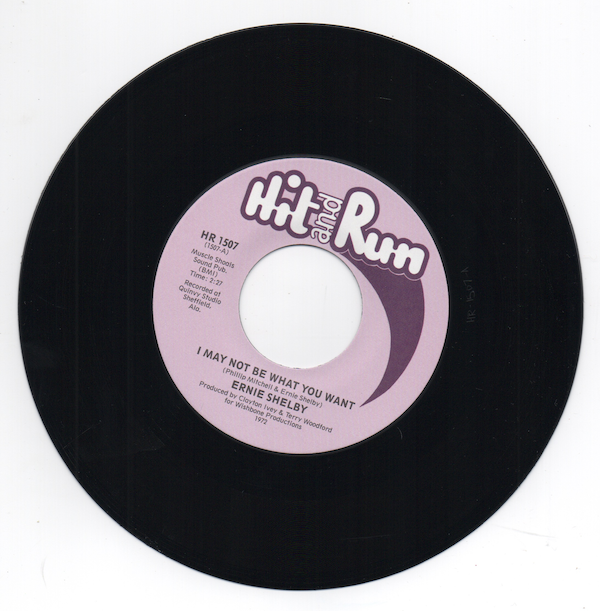 Ernie Shelby - I May Not Be What You Want / I'll See You Through 45 (Hit & Run) 7