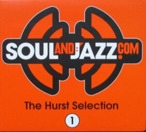 Hurst Selection Volume 1 - Various Artists CD (Soul And Jazz)
