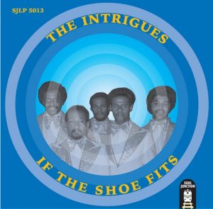 Intrigues - If The Shoe Fits LP Vinyl (Soul Junction)