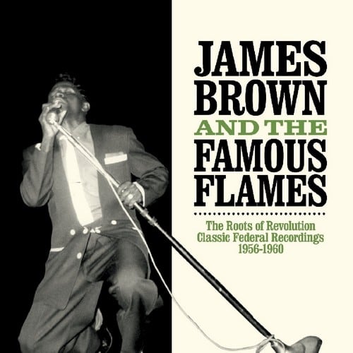 James Brown - The Roots Of Revolution Classic Federal Recordings 1956-1960 2x LP Vinyl
