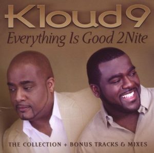 Kloud 9 - Everything Is Good 2Nite -The Collection CD (Expansion)
