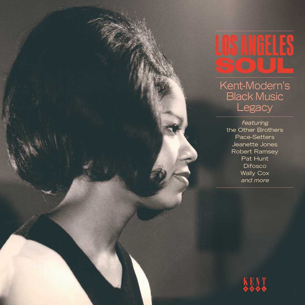 Los Angeles Soul Kent - Modern's Black Music Legacy - Various Artists CD (Kent)