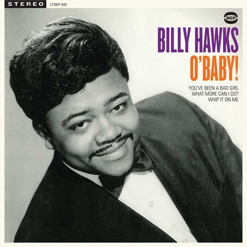Billy Hawks - O'Baby! 4 Track Vinyl EP (BGP)