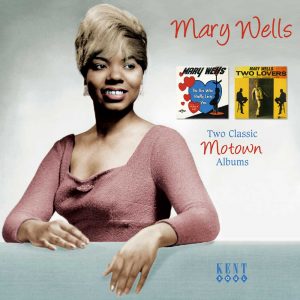 Mary Wells - The One Who Really Loves You / Two Lovers CD