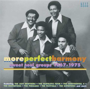 More Perfect Harmony - Sweet Soul Groups 1967-1975 - Various Artists CD (Kent)