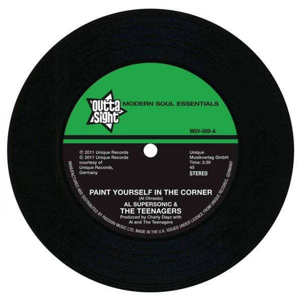 Al Supersonic & Teenagers - Paint Yourself In A Corner / It Must Be Love 45 (Outta Sight) 7" Vinyl