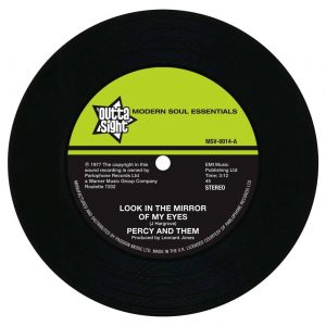 Percy & Them - Look In The Mirror Of My Eyes / Trying To Find A New Love 45 (Outta Sight) 7