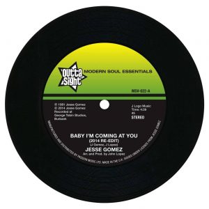 Jesse Gomez - Baby I'm Coming At You / In The City 45 (Outta Sight) 7
