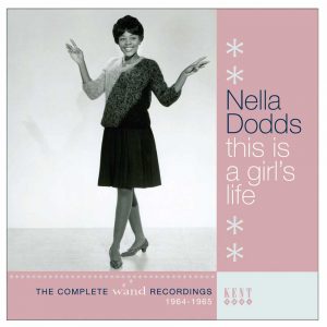 Nella Dodds - This Is A Girl's Life - Wand Recordings 1964-1965 CD (Kent)