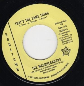 Masqueraders - That's The Same Thing / Talk About A Woman 45