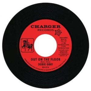 Dobie Gray - Out On The Floor / The 'In' Crowd 45 (Outta Sight) 7