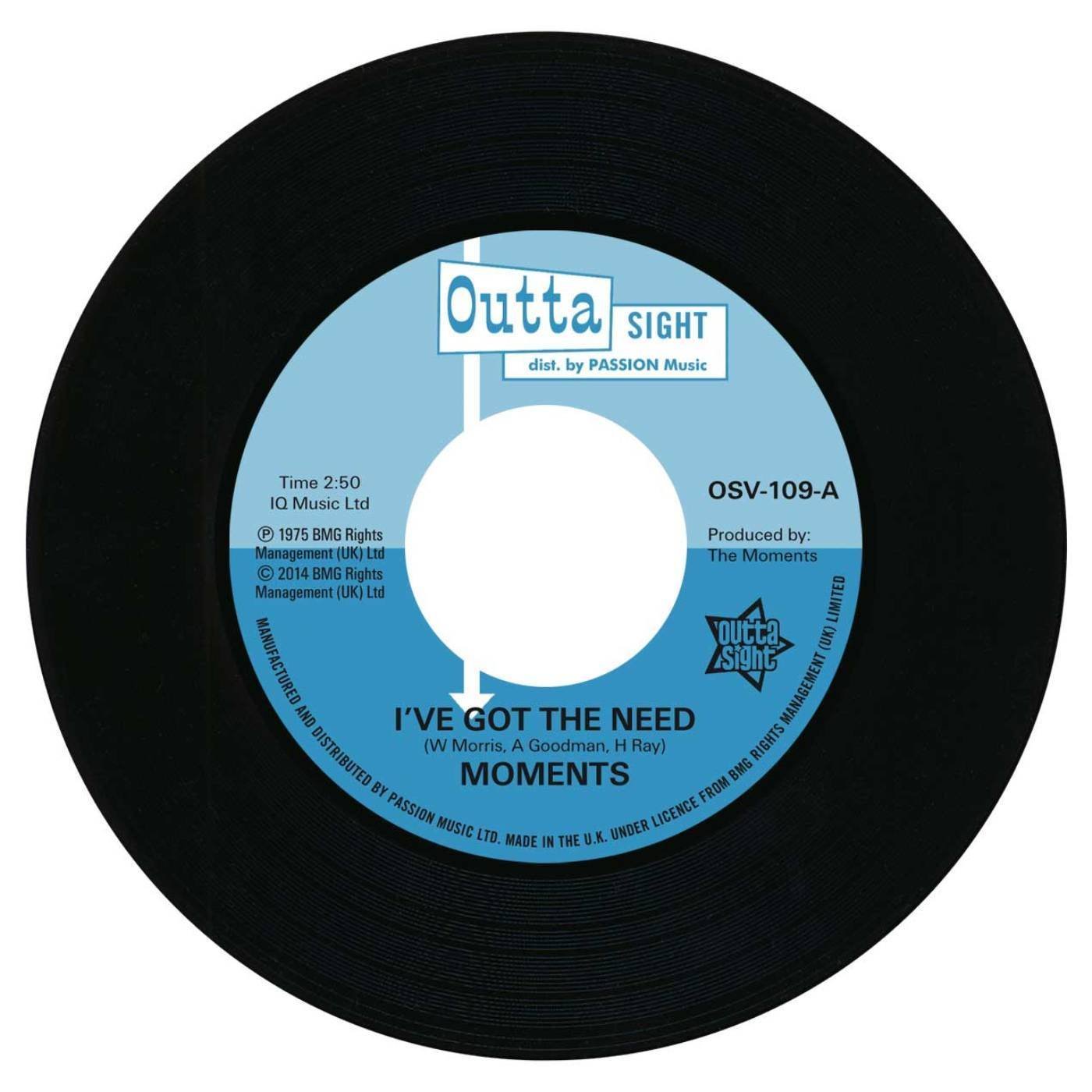 Moments - I've Got The Need / Nine Times 45 (Outta Sight) 7