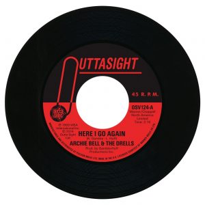 Archie Bell & The Drells - Here I Go Again / Tighten Up 45 (Outta Sight) 7