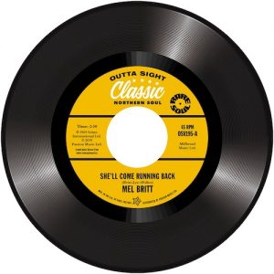 Mel Britt - She'll Come Running Back / The Group Feat Cecil Washington - I Don't Like To Lose 45 (Outta Sight) 7