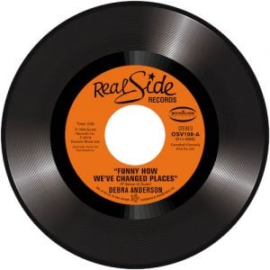 Debra Anderson - Funny How We've Changed Places / The Caesars - Girl I Miss You 45 (Outta Sight) 7
