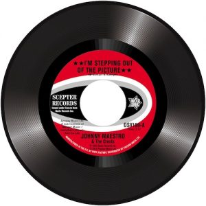 Johnny Maestro & The Crests - I'm Stepping Out Of The Picture / Afraid Of Love 45 (Outta Sight) 7