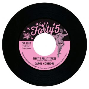 Carol Connors - That's All It Takes / I Wanna Know 45 (Outta Sight) 7" Vinyl