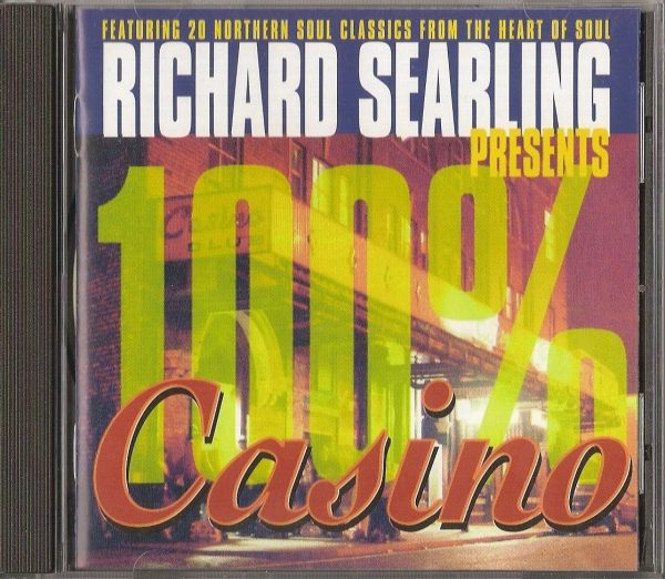 Richard Searling Presents 100% Casino - Various Artists CD (Goldmine Soul Supply)