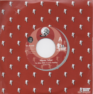 Spyder Turner - I'm Alive With A Lovin' Feeling / I Can't Wait To See My Baby's Face 45 (Record Shack) 7