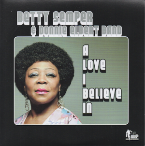 Betty Semper & Donnie Elbert Band - A Love I Believe In / (Instrumental) 45 (Record Shack) 7