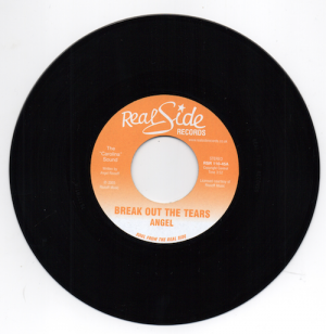 Angel - Break Out The Tears / Soothe You 45 (Real Side) 7" Vinyl