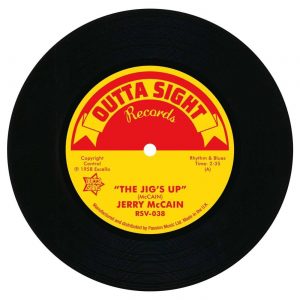 Jerry McCain - The Jig's Up / Twist 62 45 (Outta Sight) 7" Vinyl