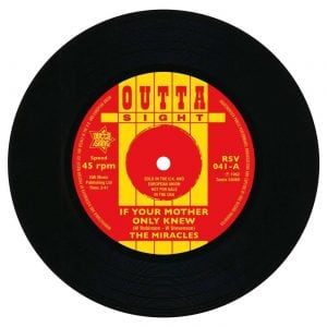 Miracles - If Your Mother Only Knew / That's The Way I Feel 45 (Outta Sight) 7
