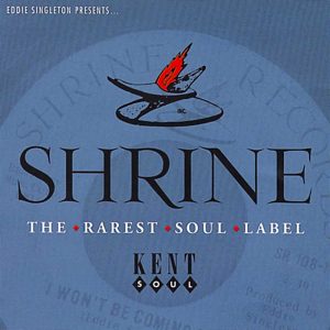 Shrine: The Rarest Soul Label Volume 1 CD