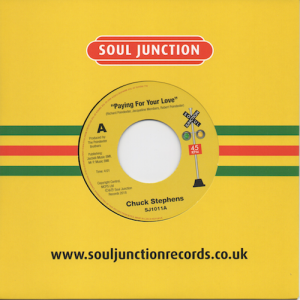 Chuck Stephens - Praying For Your Love / Let's Get Nasty 45 (Soul Junction) 7" Vinyl