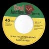 Giving U What U Want / I'd Be A Fool (To Fool Around) 7"-13889