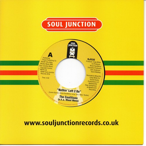 Coalitions - Nothin' Left 2 Do / Didn't We Almost Make It 45 (Soul Junction) 7