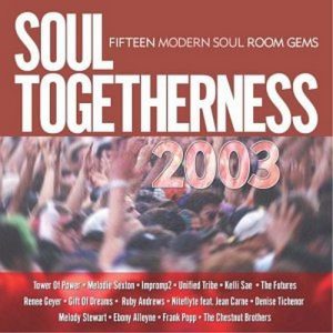 Soul Togetherness 2003 15 Modern Soul Room Gems CD (Expansion)