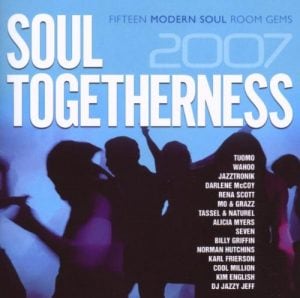 Soul Togetherness 2007 15 Modern Soul Room Gems CD (Expansion)