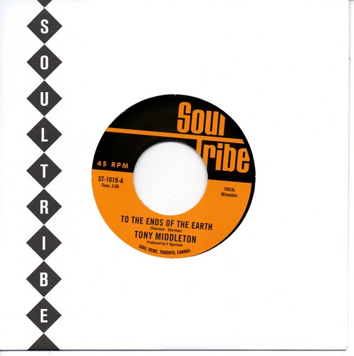 Tony Middleton - To The Ends Of The Earth / Spanish Maiden 45 (Soul Tribe) 7