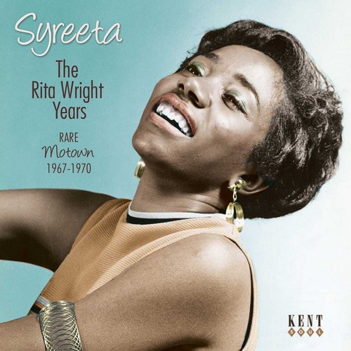Syreeta - The Rita Wright Years - Rare Motown 1967-1970 CD (Kent)