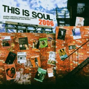This Is Soul 2006 - Various Artists CD (Soul Brother)