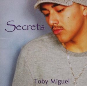 Toby Miguel - Secrets CD