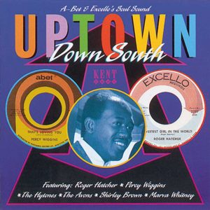 Uptown Down South - A-Bet & Excello's Soul Sound - Various Artists CD (Kent)