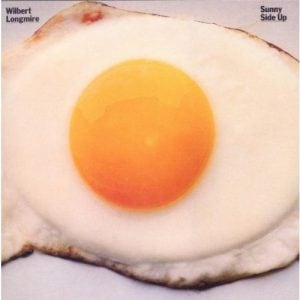 Wilbert Longmire - Sunny Side Up CD (Expansion)
