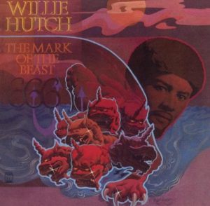 Willie Hutch - The Mark Of The Beast CD (Soul Brother)